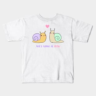 Let's take it slow a cute snails couple Kids T-Shirt